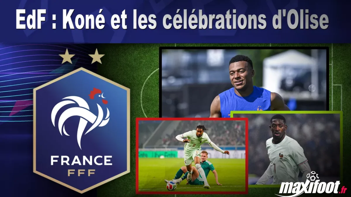 EdF : Koné et les célébrations d'Olise
