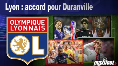 Mercato Lyon : accord pour Duranville