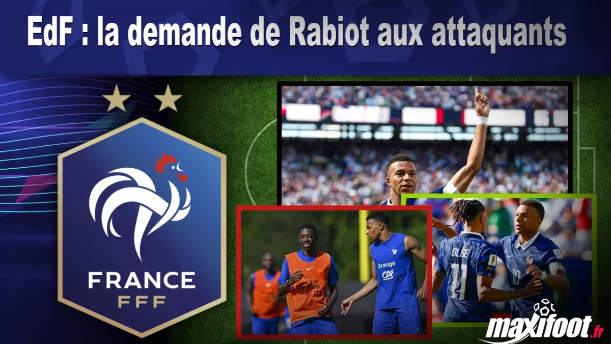 EdF : la demande de Rabiot aux attaquants