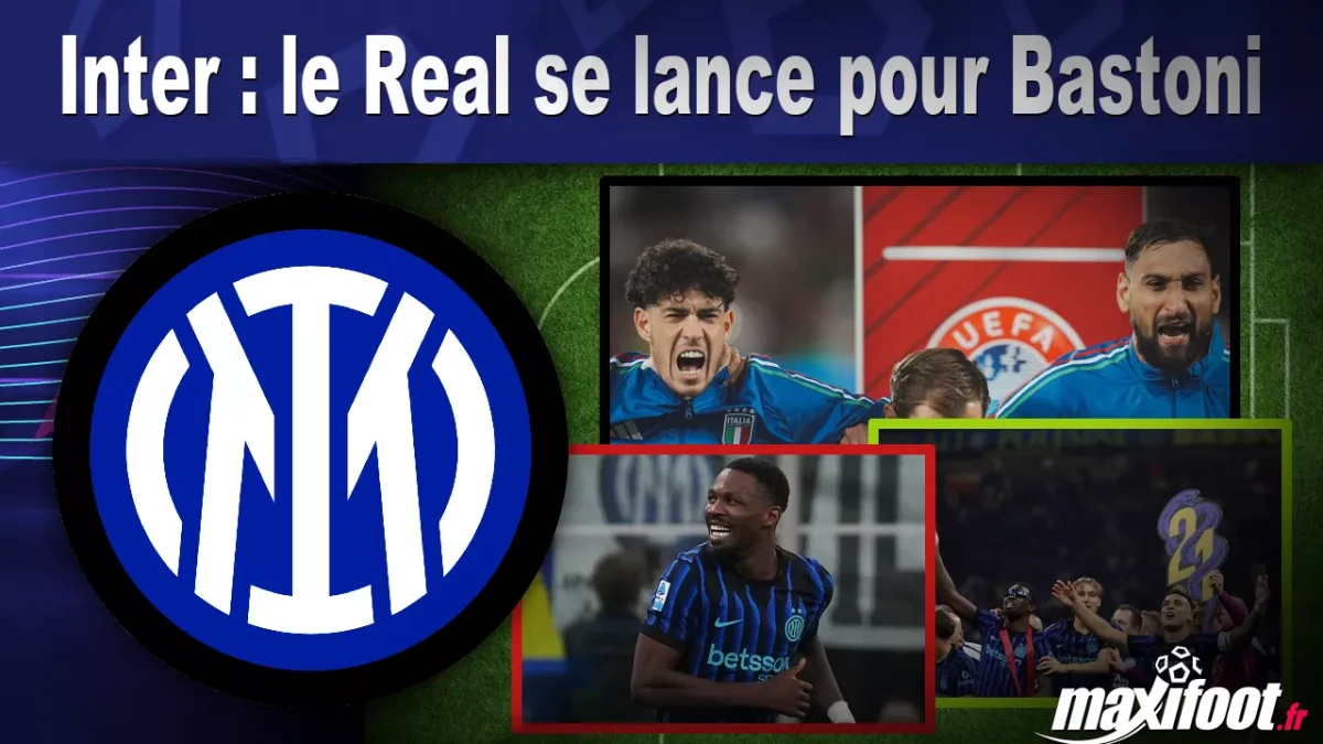 Mercato Inter : le Real se lance pour Bastoni