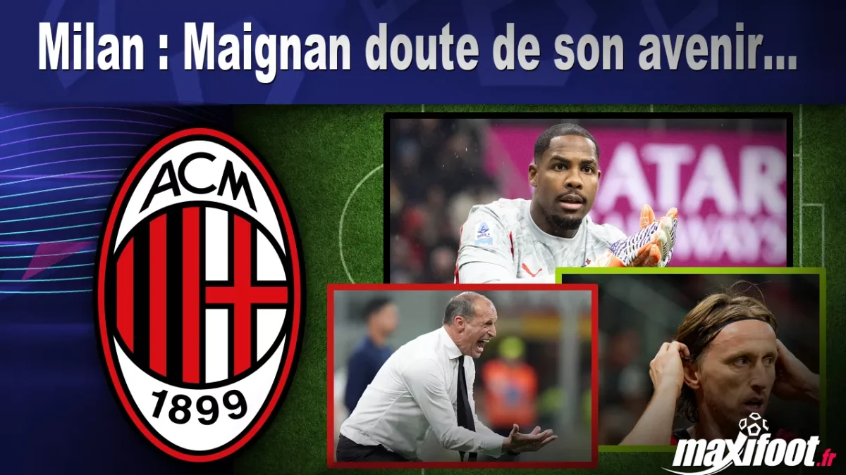 Mercato Milan : Maignan doute de son avenir...