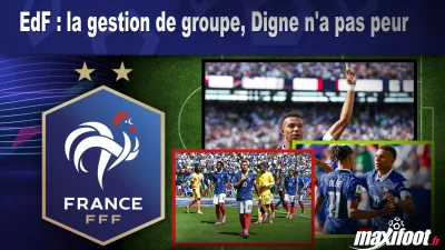 EdF : la gestion de groupe, Digne n'a pas peur