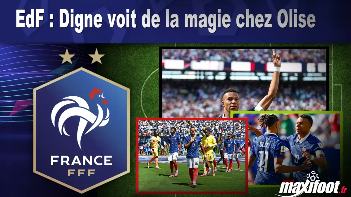 EdF : Digne voit de la magie chez Olise