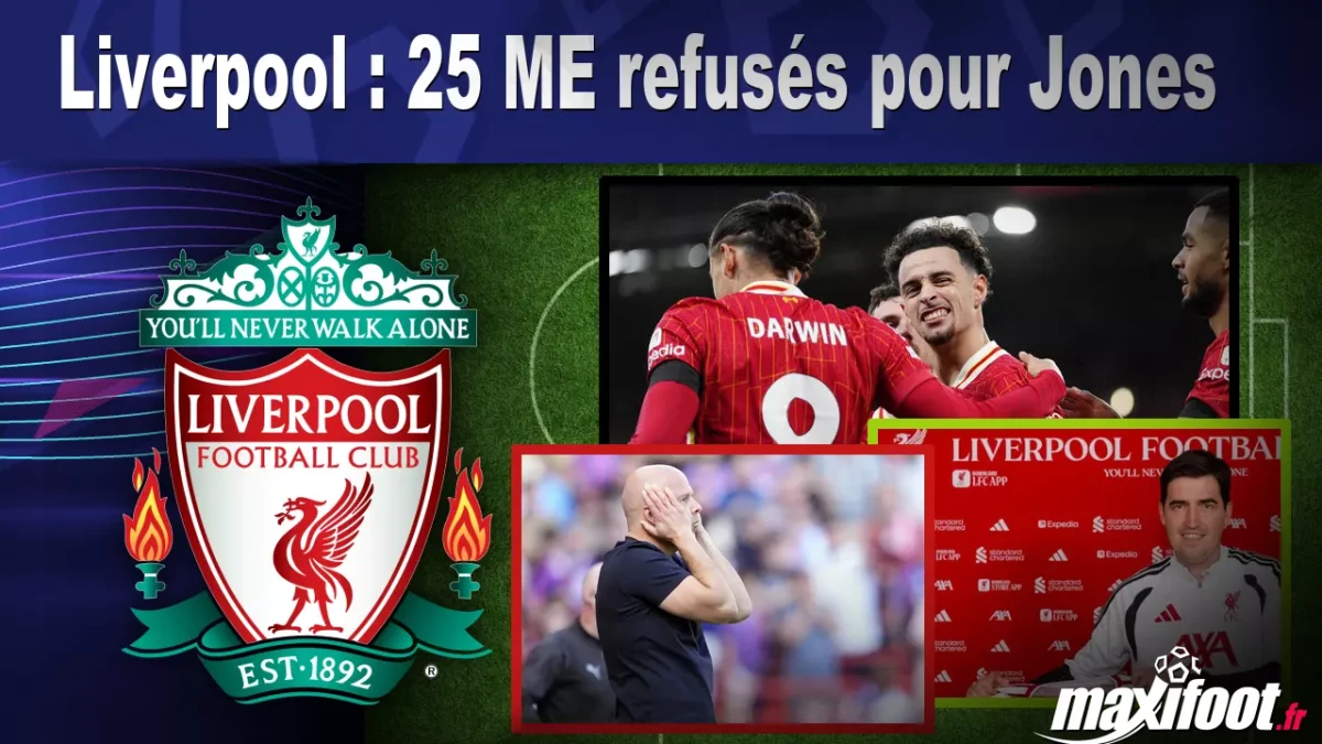 Mercato Liverpool : 25 M€ refusés pour Jones