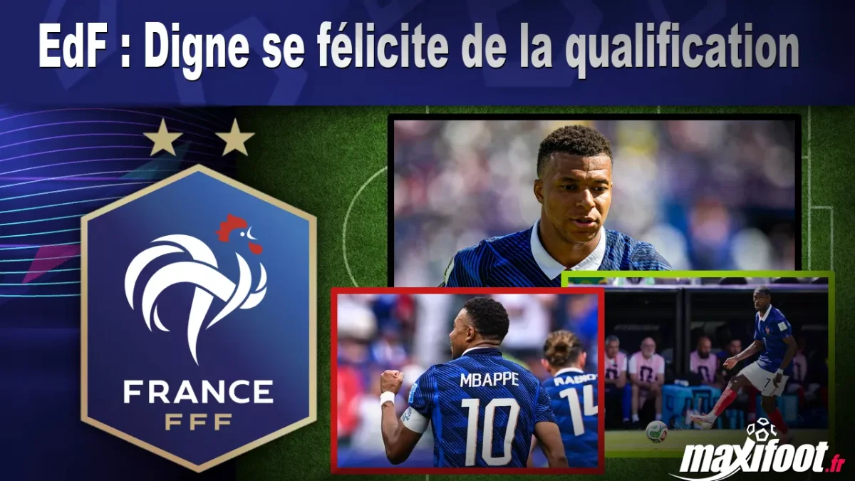 EdF : Digne se félicite de la qualification