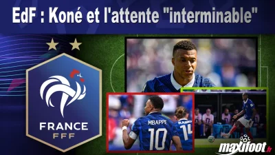 EdF : Koné et l'attente "interminable"