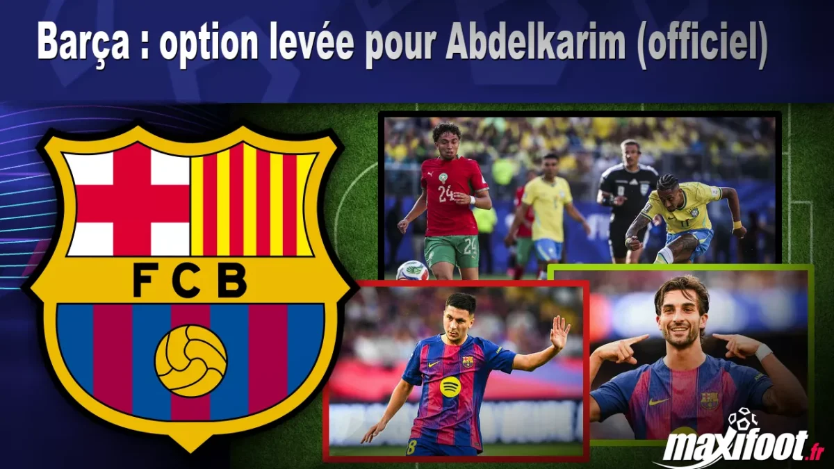 Mercato Barça : option levée pour Abdelkarim (officiel)