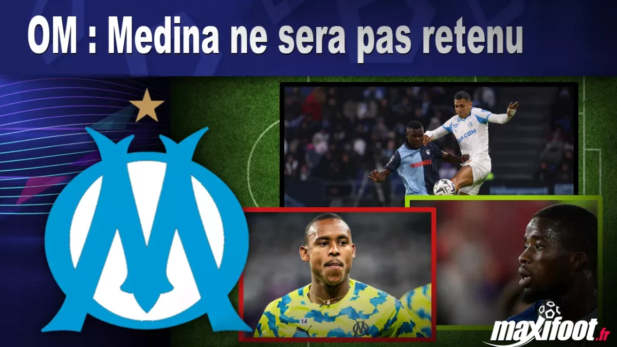 Mercato OM : Medina ne sera pas retenu