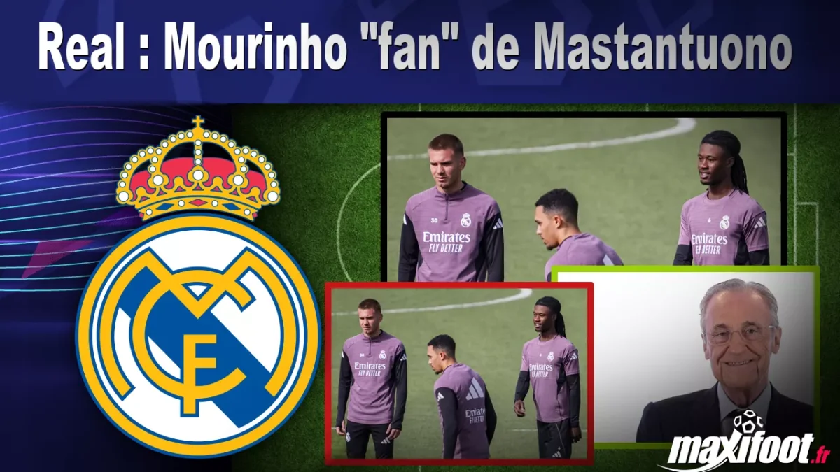 Mercato Real : Mourinho "fan" de Mastantuono