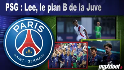 Mercato PSG : Lee, le plan B de la Juve
