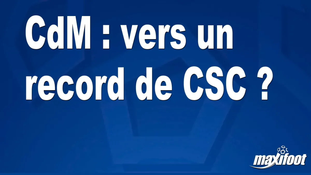 CdM : vers un record de CSC ?
