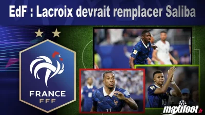 EdF : Lacroix devrait remplacer Saliba