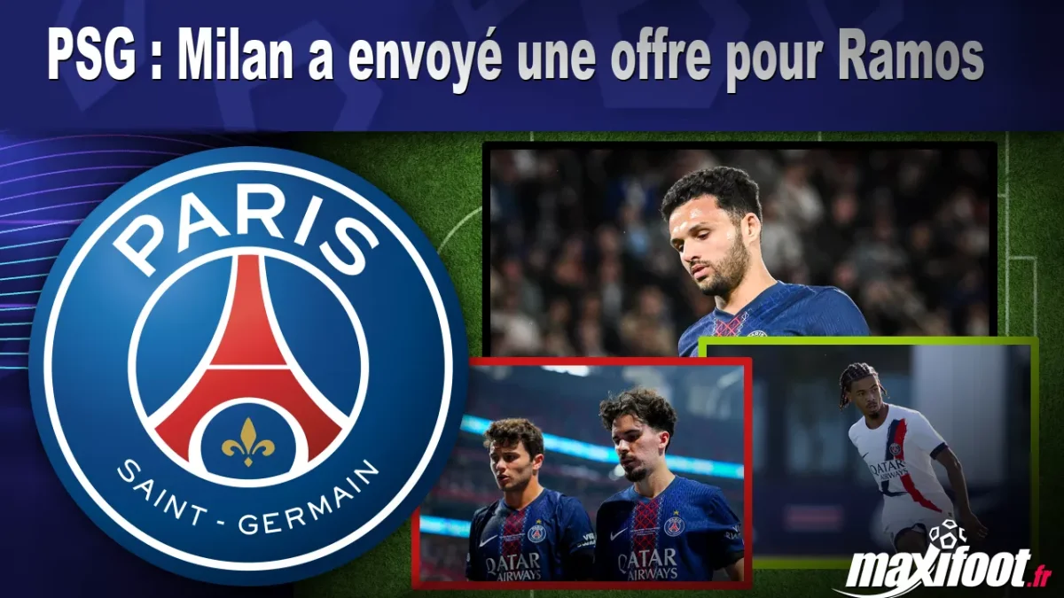 Mercato PSG : Milan a envoyé une offre pour Ramos