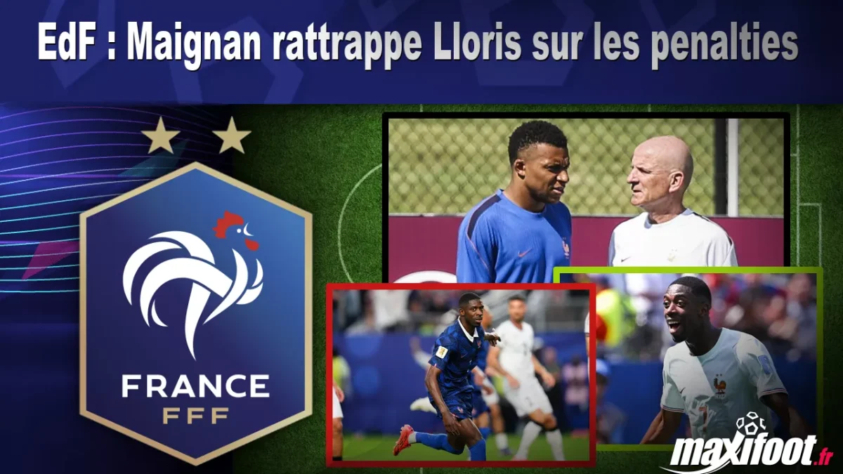 EdF : Maignan rattrappe Lloris sur les penalties
