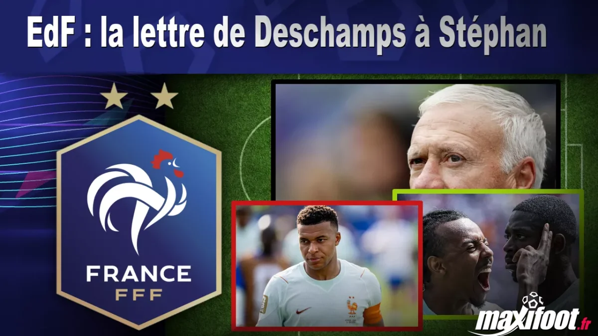 EdF : la lettre de Deschamps à Stéphan