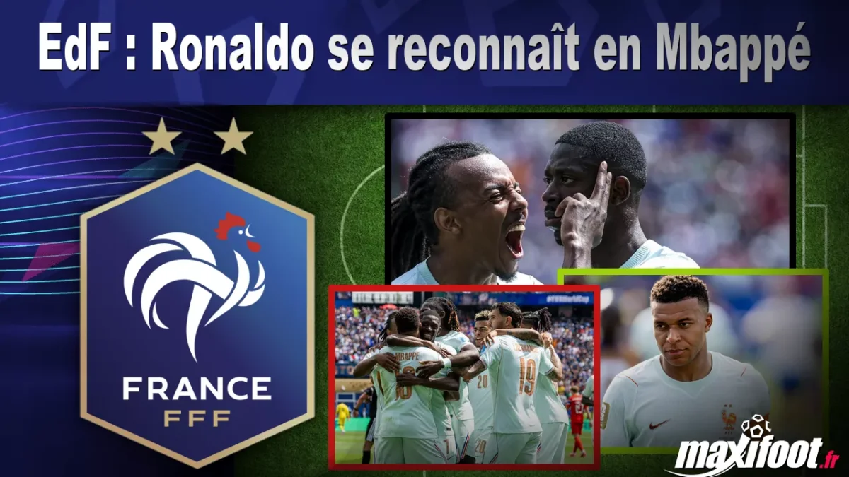 EdF : Ronaldo se reconnaît en Mbappé