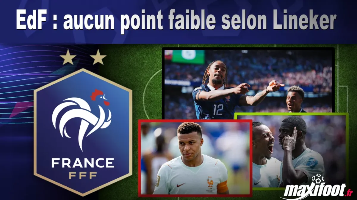 EdF : aucun point faible selon Lineker