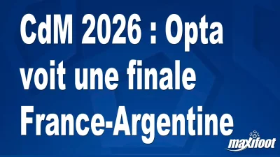 CdM 2026 : Opta voit une finale France-Argentine