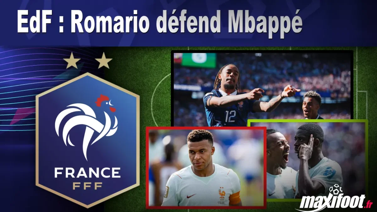 EdF : Romario défend Mbappé