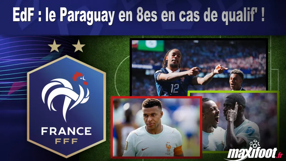 EdF : le Paraguay en 8es en cas de qualif' !