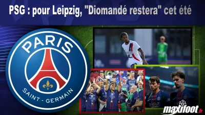 Mercato PSG : pour Leipzig, "Diomandé restera" cet été