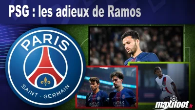 PSG : les adieux de Ramos