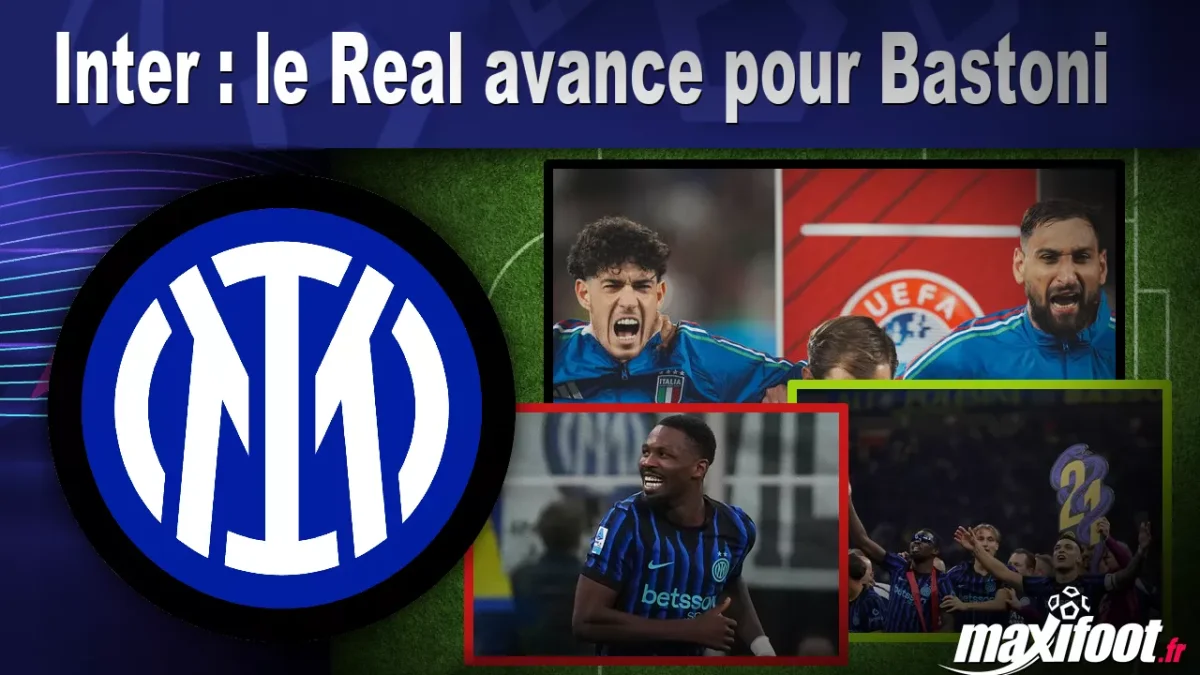 Mercato Inter : le Real avance pour Bastoni