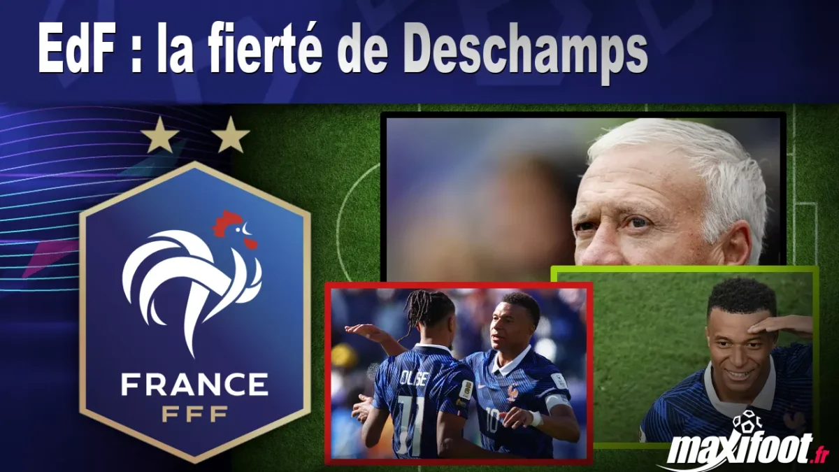 EdF : la fierté de Deschamps