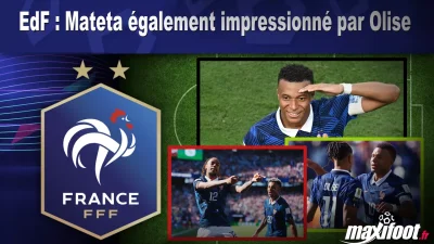 EdF : Mateta également impressionné par Olise