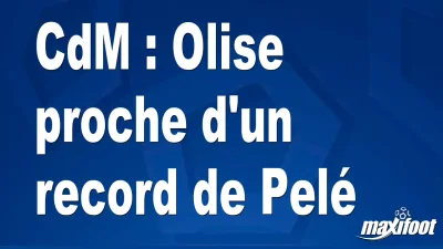 CdM : Olise proche d'un record de Pelé