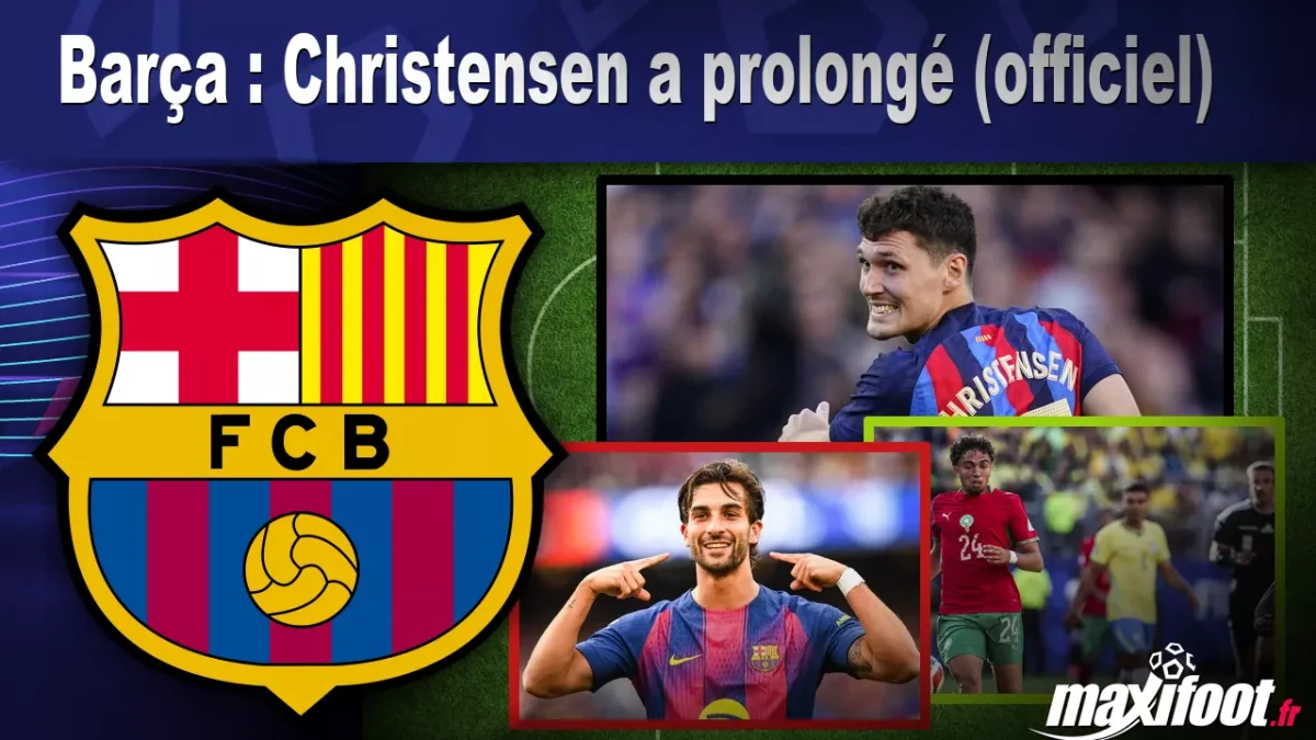 Mercato Barça : Christensen a prolongé (officiel)