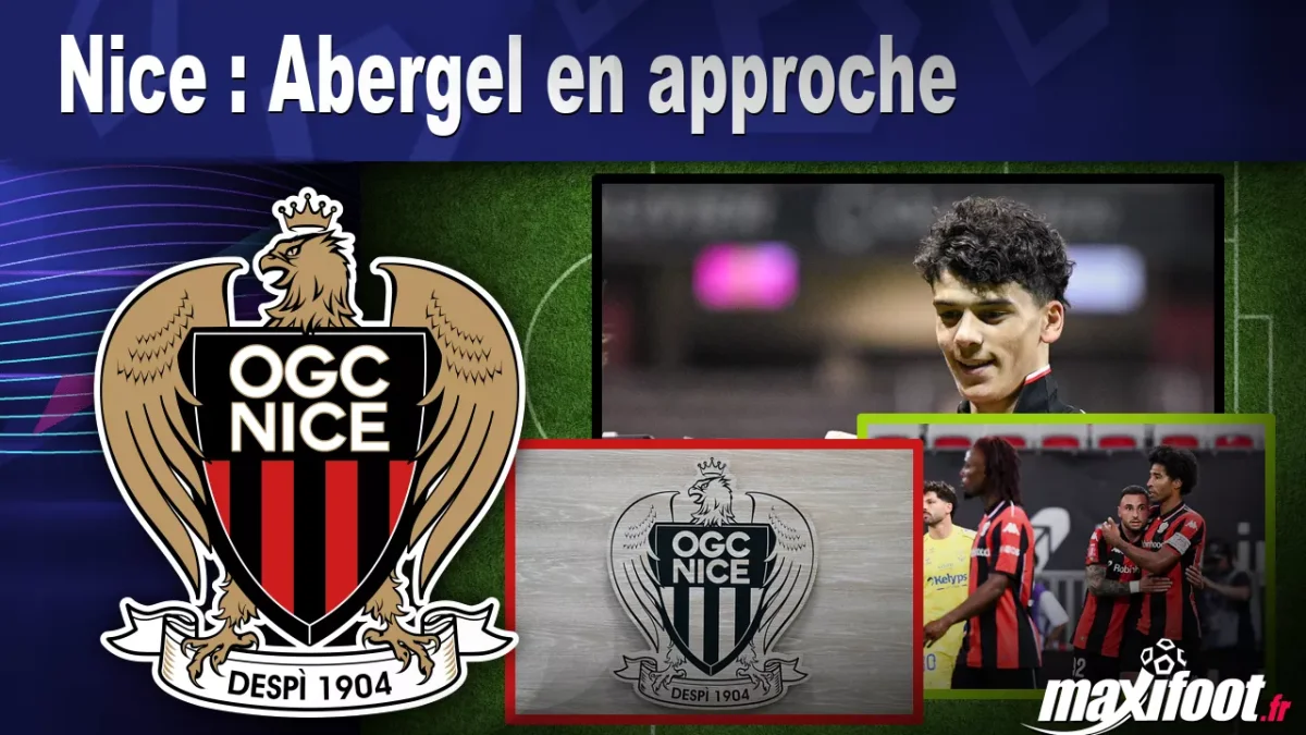 Mercato Nice : Abergel en approche
