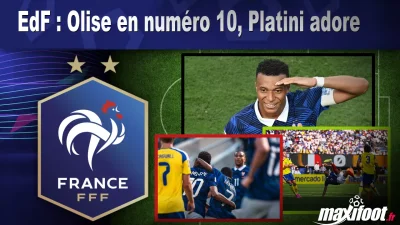 EdF : Olise en numéro 10, Platini adore