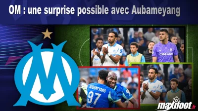 Mercato OM : une surprise possible avec Aubameyang