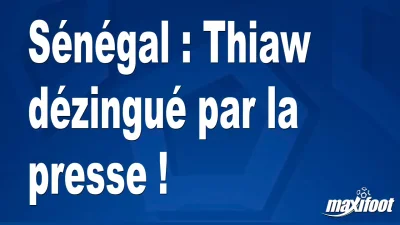 Sénégal : Thiaw dézingué par la presse !