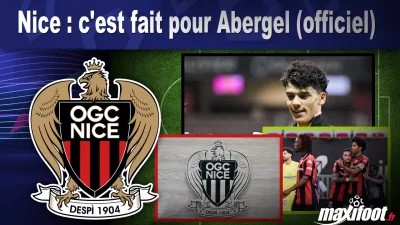 Mercato Nice : c'est fait pour Abergel (officiel)
