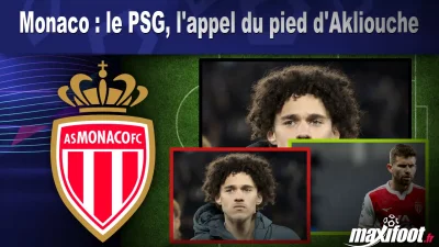 Monaco : le PSG, l'appel du pied d'Akliouche
