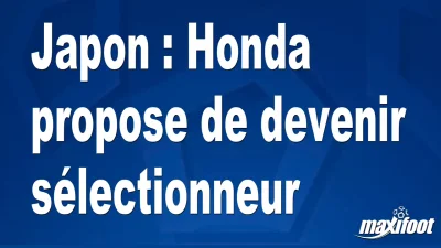 Japon : Honda propose de devenir sélectionneur