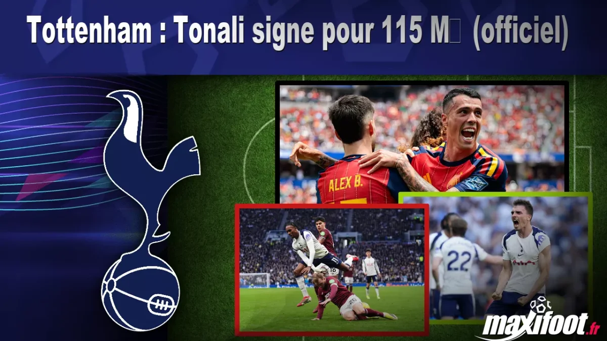 Mercato Tottenham : Tonali signe pour 115 M€ (officiel)