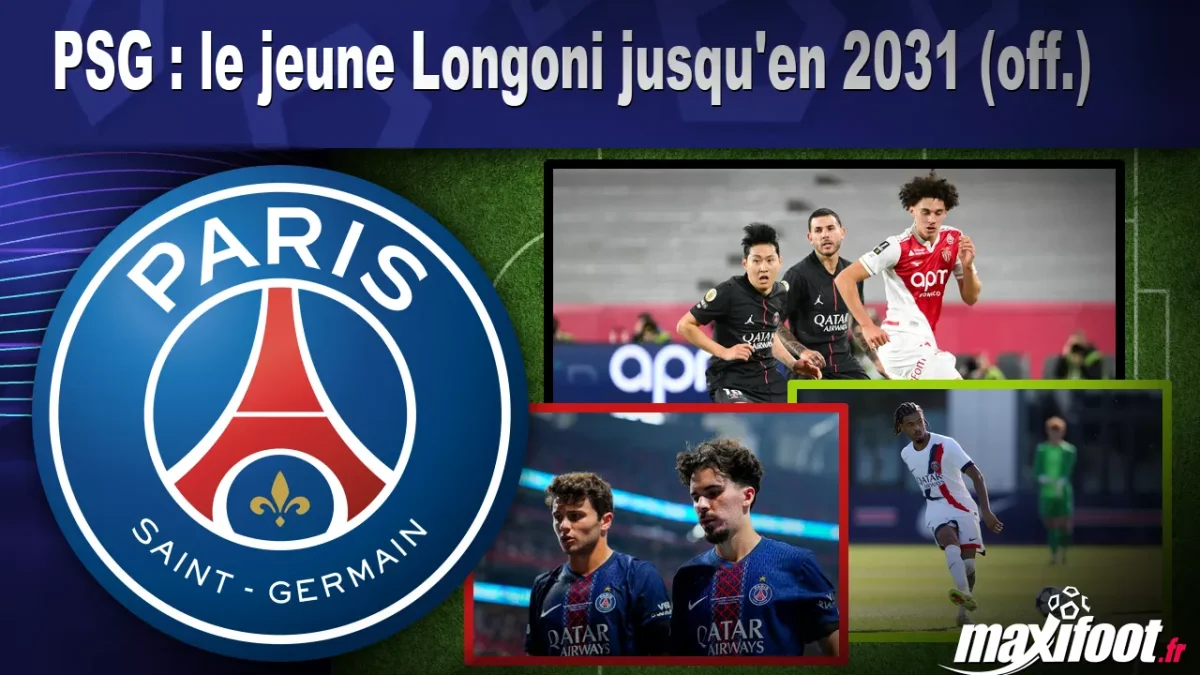 Mercato PSG : le jeune Longoni jusqu'en 2031 (off.)