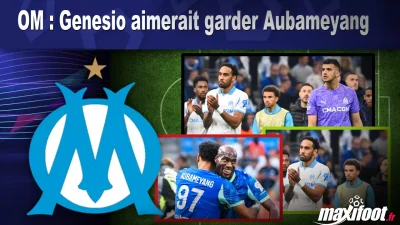 Mercato OM : Genesio aimerait garder Aubameyang