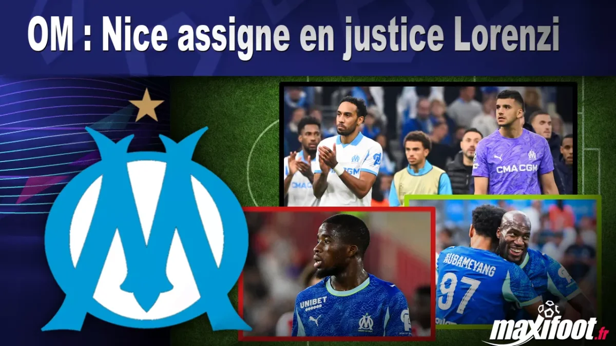 OM : Nice assigne en justice Lorenzi