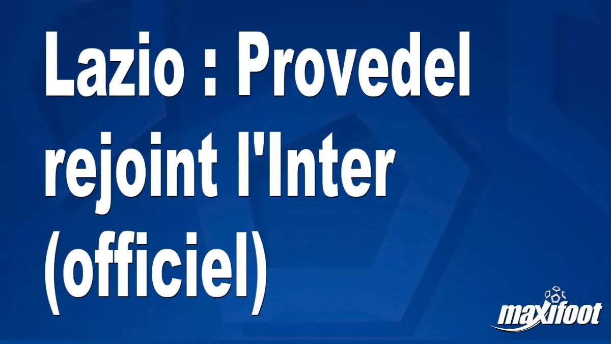 Mercato Lazio : Provedel rejoint l'Inter (officiel)