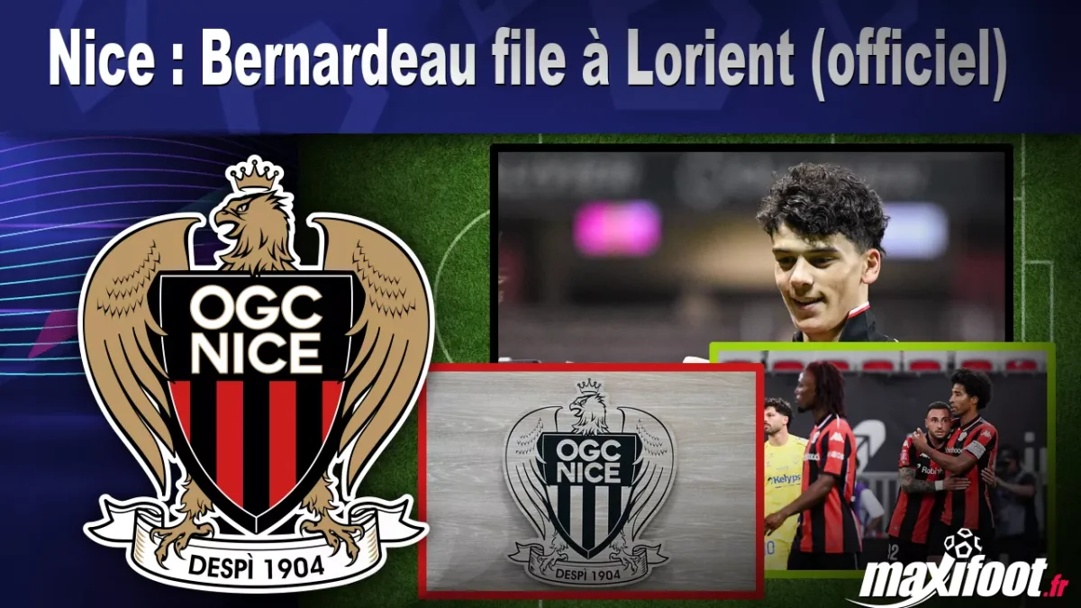 Mercato Nice : Bernardeau file à Lorient (officiel)