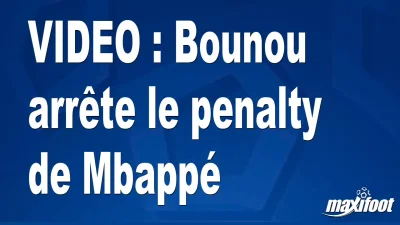 Bounou arrête le penalty de Mbappé