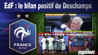 EdF : le bilan positif de Deschamps