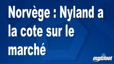 Mercato Norvège : Nyland a la cote sur le marché