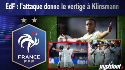 EdF : l'attaque donne le vertige à Klinsmann