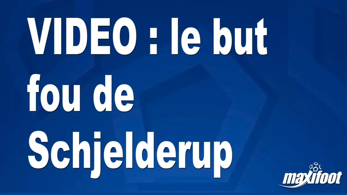 le but fou de Schjelderup