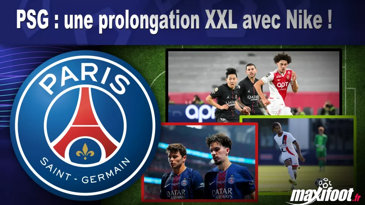 PSG : une prolongation XXL avec Nike !